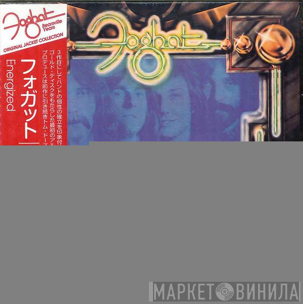  Foghat  - Energized