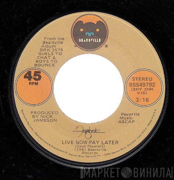  Foghat  - Live Now Pay Later