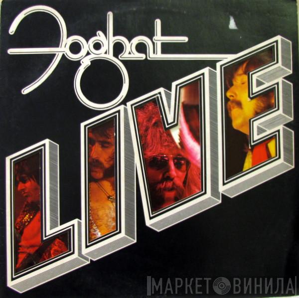  Foghat  - Live