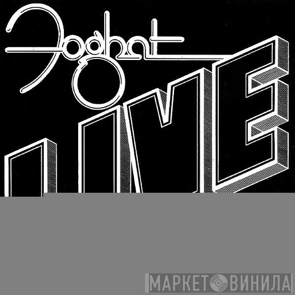  Foghat  - Live
