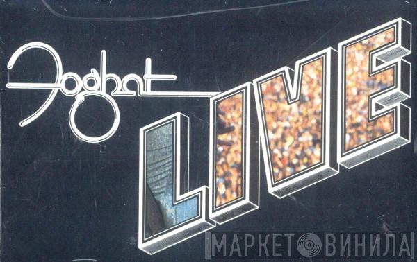  Foghat  - Live