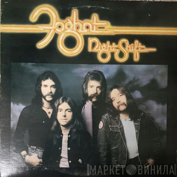  Foghat  - Night Shift