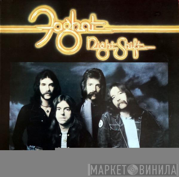  Foghat  - Night Shift