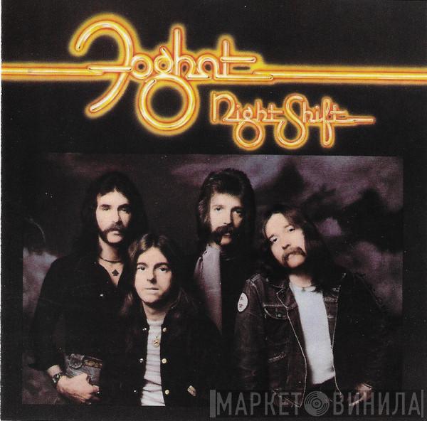  Foghat  - Night Shift