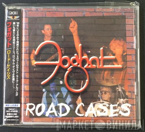  Foghat  - Road Cases