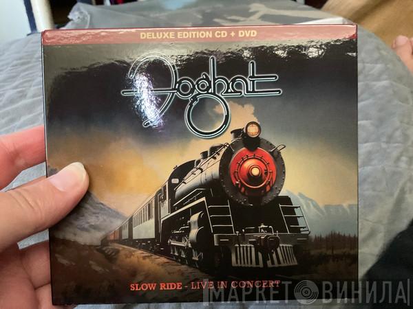 Foghat - Slow Ride - Live in Concert