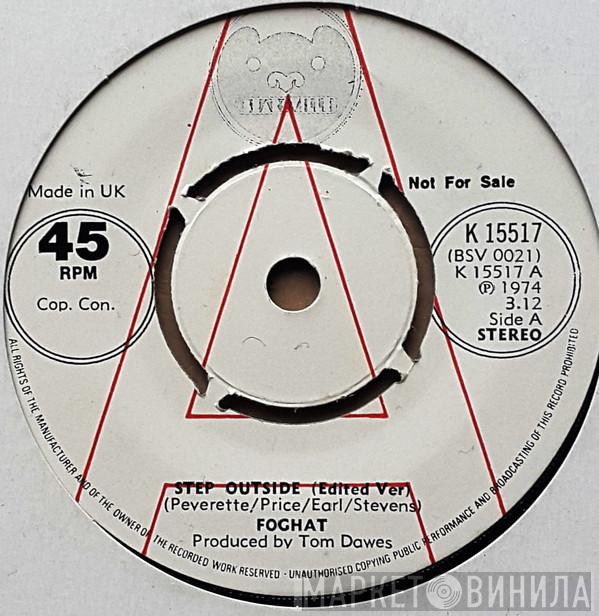 Foghat - Step Outside (Edited Ver)