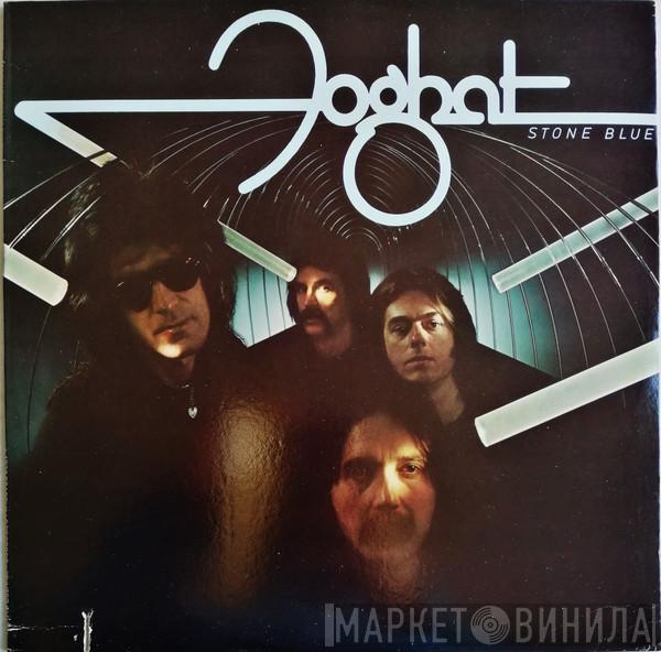  Foghat  - Stone Blue