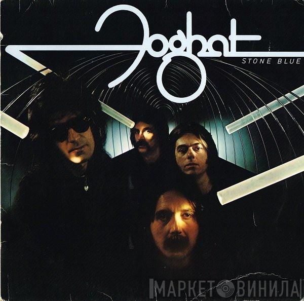  Foghat  - Stone Blue