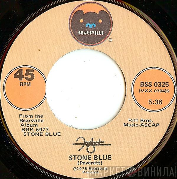  Foghat  - Stone Blue