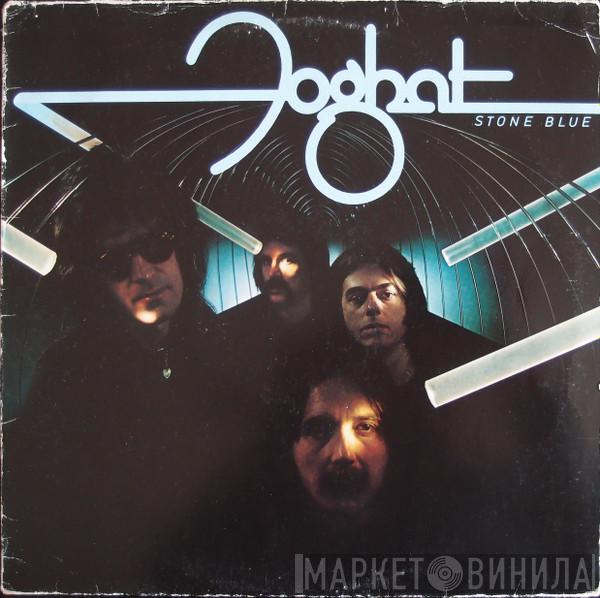  Foghat  - Stone Blue