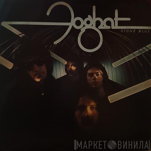  Foghat  - Stone Blue