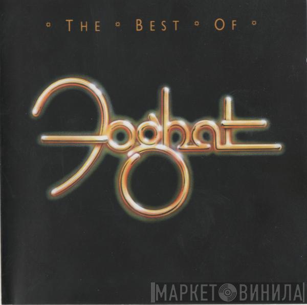  Foghat  - The Best Of Foghat