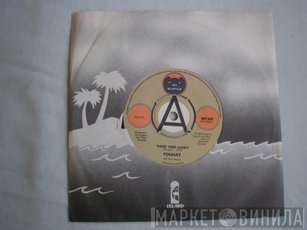 Foghat - Third Time Lucky