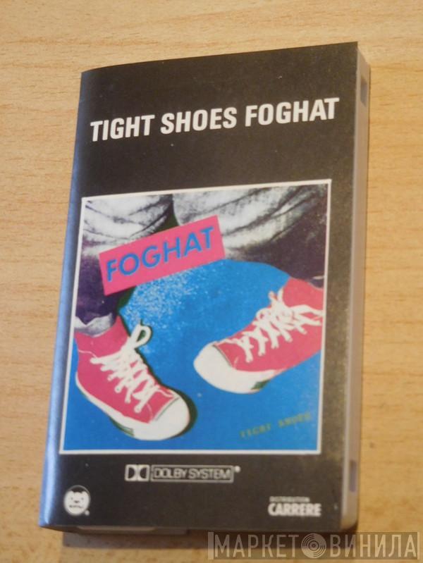  Foghat  - Tight Shoes