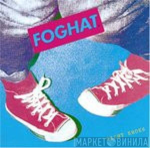  Foghat  - Tight Shoes