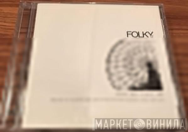  - Folky Acoustic Music In Digital Times