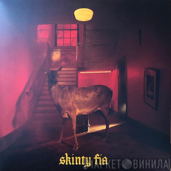 Fontaines D.C. - Skinty Fia