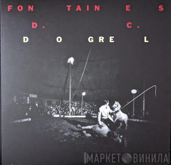  Fontaines D.C.  - Dogrel