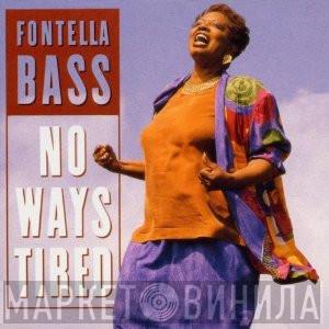  Fontella Bass  - No Ways Tired
