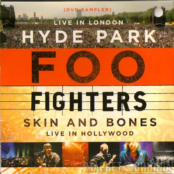 Foo Fighters  - Hyde Park / Skin And Bones