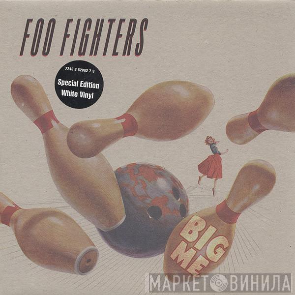 Foo Fighters - Big Me