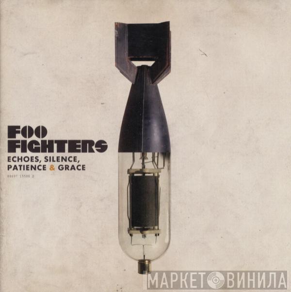  Foo Fighters  - Echoes, Silence, Patience & Grace