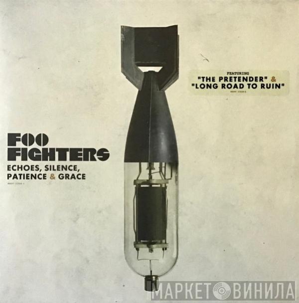  Foo Fighters  - Echoes, Silence, Patience & Grace