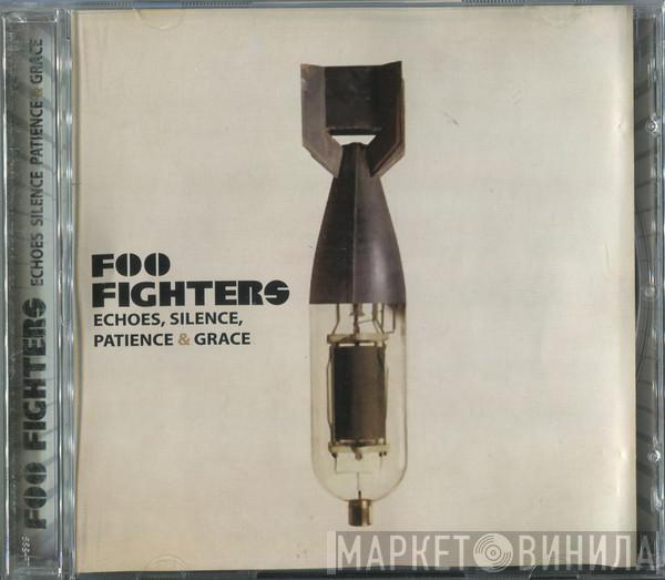  Foo Fighters  - Echoes, Silence, Patience & Grace
