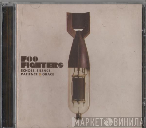  Foo Fighters  - Echoes, Silence, Patience & Grace