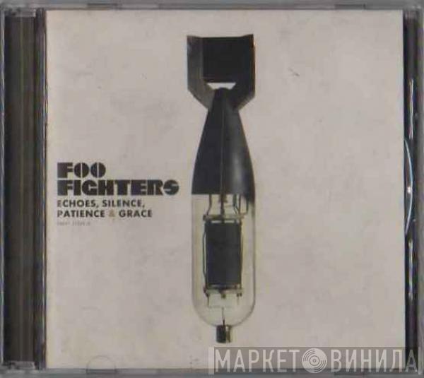  Foo Fighters  - Echoes, Silence, Patience & Grace