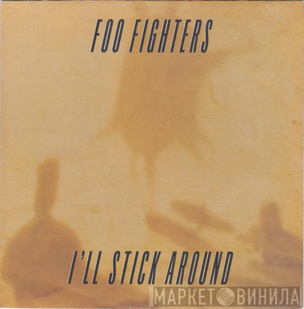  Foo Fighters  - I'll Stick Around