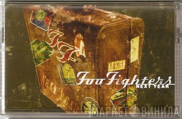  Foo Fighters  - Next Year