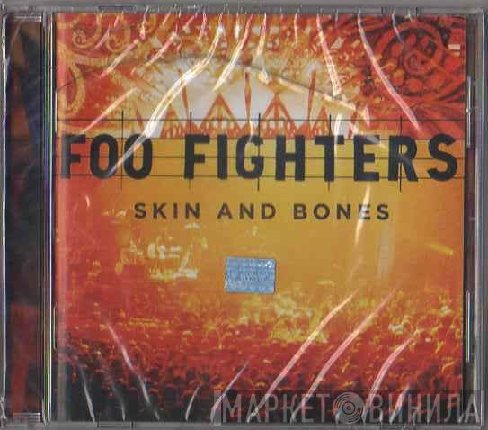  Foo Fighters  - Skin And Bones