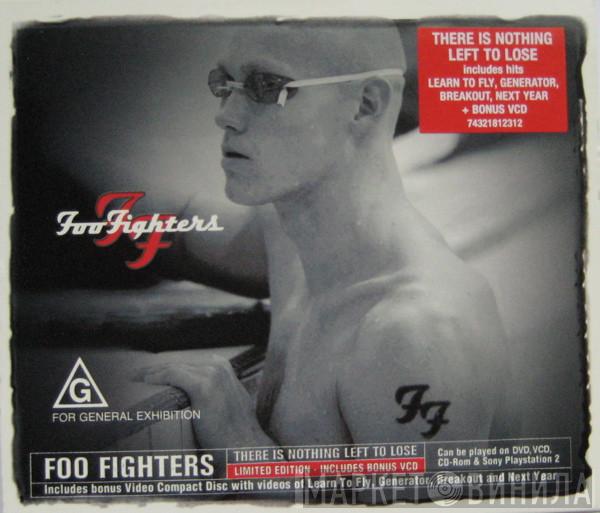  Foo Fighters  - There Is Nothing Left To Lose