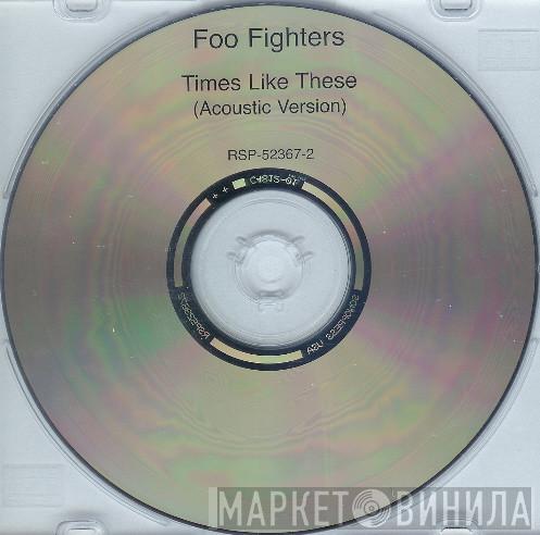 Foo Fighters  - Times Like These (Acoustic Version)