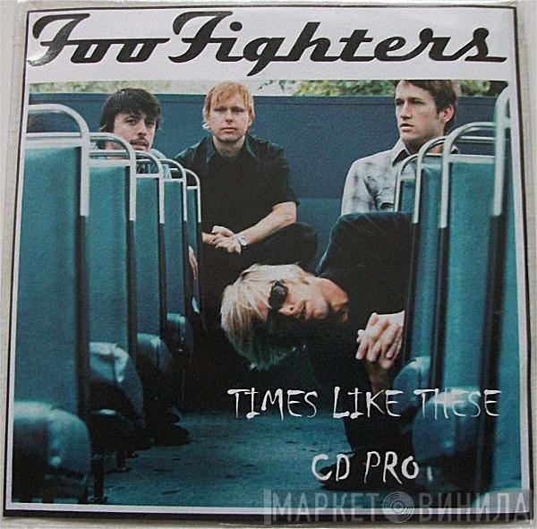  Foo Fighters  - Times Like These