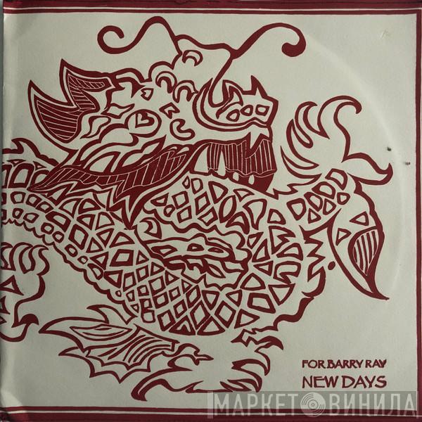 For Barry Ray - New Days
