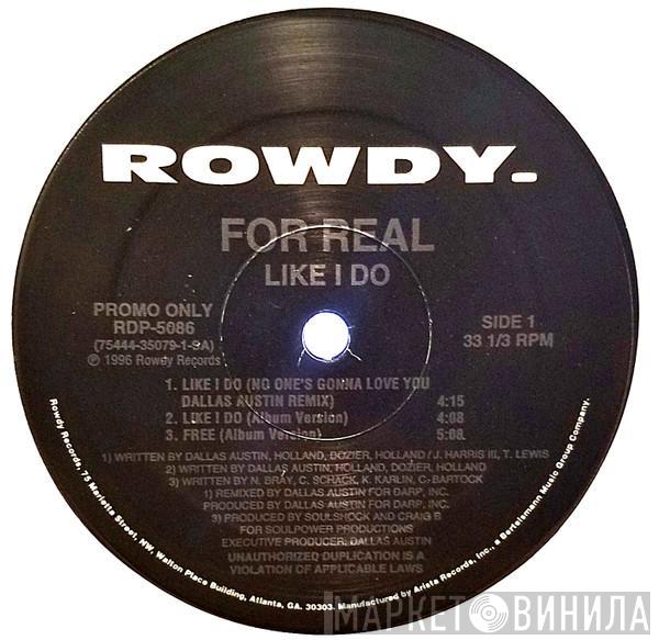 For Real - Like I Do (Remixes)