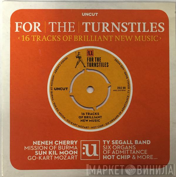  - For The Turnstiles (16 Tracks Of Brilliant New Music)