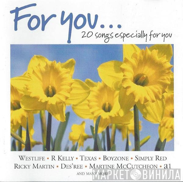  - For You... 20 Songs Especially For You