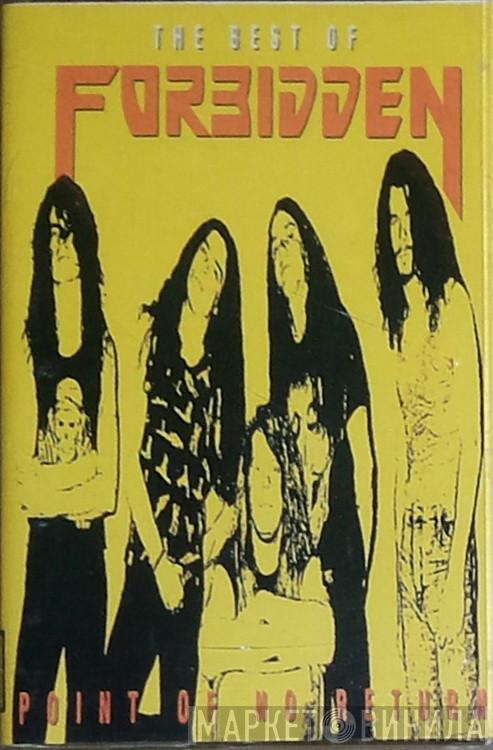  Forbidden   - Point Of No Return: The Best Of Forbidden