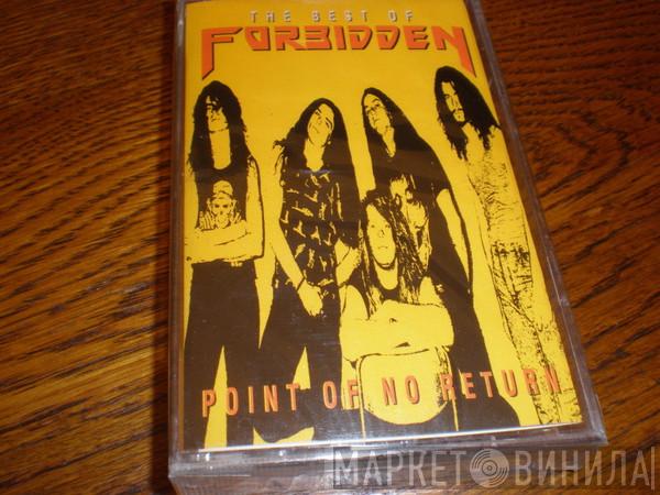  Forbidden   - Point Of No Return: The Best Of Forbidden