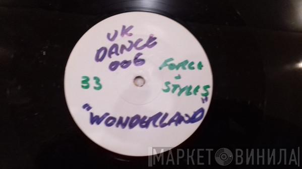 Force & Styles - Wonderland / Euro Bounce