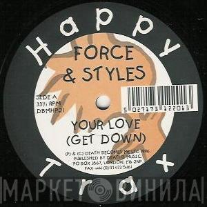 Force & Styles - Your Love (Get Down)