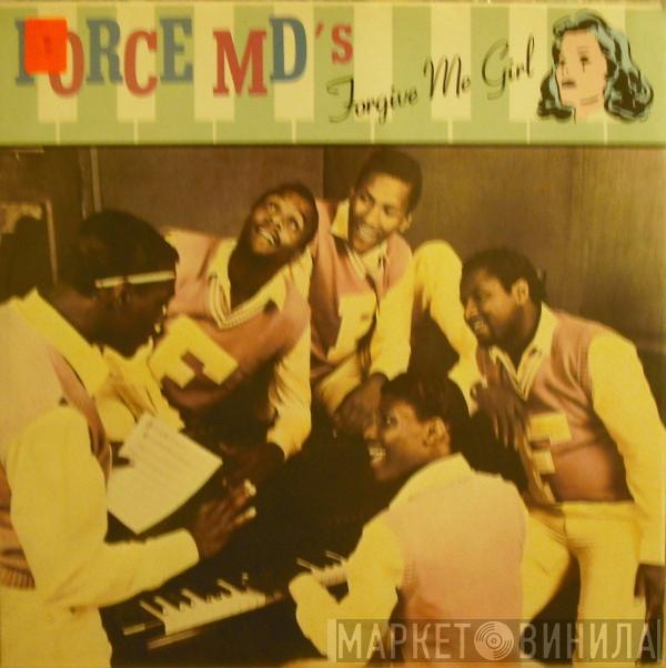 Force MD's - Forgive Me Girl