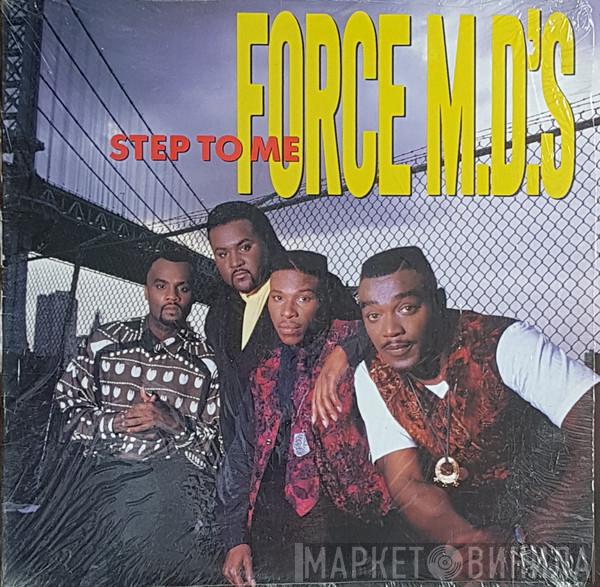 Force MD's - Step To Me