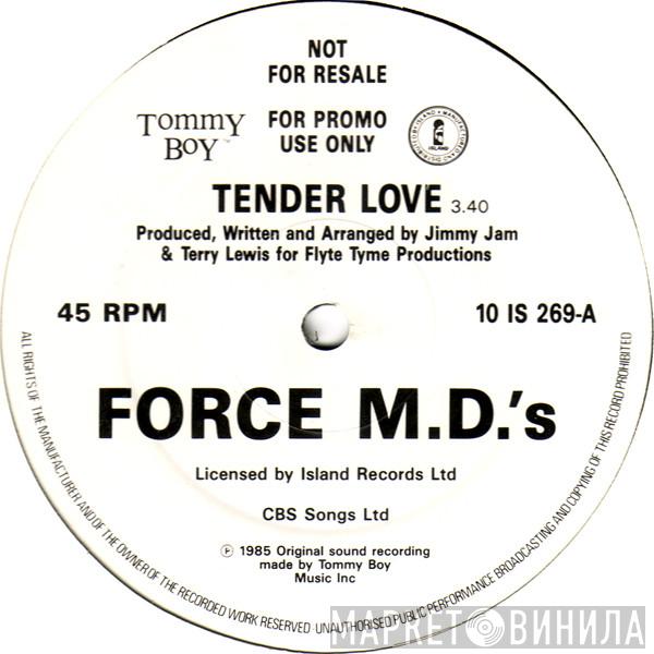  Force MD's  - Tender Love
