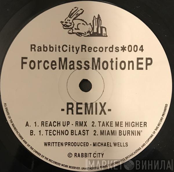 Force Mass Motion - Force Mass Motion EP (Remix)