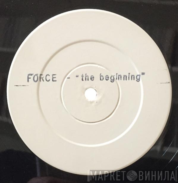Force  - The Beginning